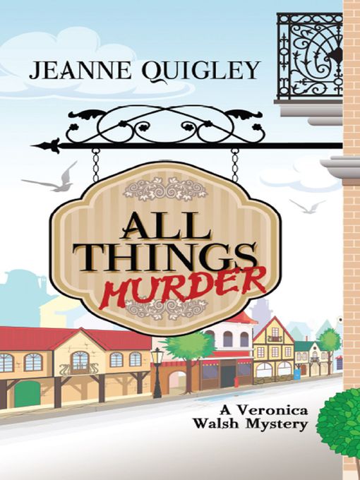 Title details for All Things Murder by Jeanne Quigley - Available